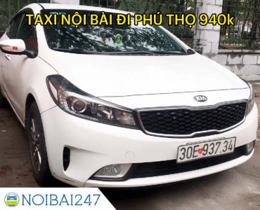 Taxi từ sân bay Nội Bài đi Phú Thọ giá rẻ, trọn gói chỉ từ 720,000 VNĐ