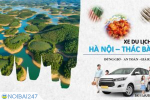 Giá thuê xe đi từ Hà Nội đi Thác Bà