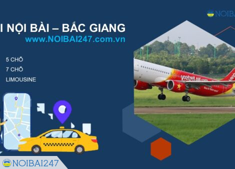 Giá cước taxi từ sân bay Nội Bài đi Bắc Giang