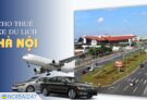 Xe đưa đón sân bay nội bài giá rẻ của Noibai247