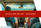 Đặt vé xe từ Sân bay Nội Bài đi Ninh Bình