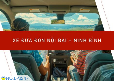Đặt vé xe từ Sân bay Nội Bài đi Ninh Bình