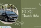 Xe ghép, tiện chuyến Hà Nội về Thanh Hóa