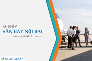 Xe ghép sân bay Nội Bài