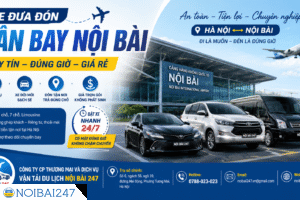 Xe Đưa Đón Sân Bay Nội Bài Uy Tín, Giá Rẻ – Đặt Xe Nhanh 24/7 Tại Hà Nội