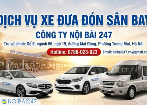 Nội Bài 247 cung cấp dịch vụ xe đưa đón sân bay tại Hà Nội