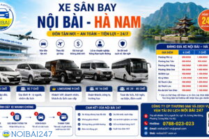 Xe sân bay Nội Bài – Hà Nam giá rẻ, đưa đón tận nơi 24/7