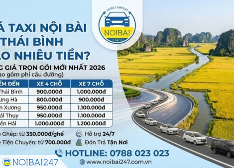 Giá taxi Nội Bài đi Thái Bình bao nhiêu tiền?
