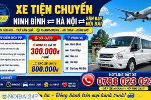 Xe tiện chuyến Ninh Bình – Hà Nội – Sân Bay Nội Bài: Giải pháp di chuyển thông minh, tiết kiệm và an toàn