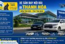 Xe sân bay Nội Bài đi Thanh Hóa – Đón tận nơi, trả tận nhà