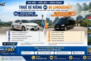 Hà Nội – Nội Bài – Ninh Bình: Thuê Xe Riêng Hay Đi Limousine? So Sánh Chi Tiết Để Lựa Chọn Phù Hợp