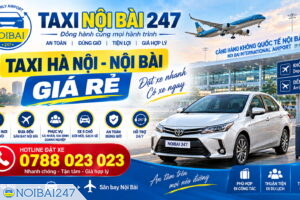 Taxi Hà Nội – Nội Bài giá rẻ, đặt xe nhanh, phục vụ 24/7
