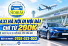 Dịch vụ xe đưa đón sân bay Nội Bài chỉ từ 200K – Đặt trước để chủ động chi phí